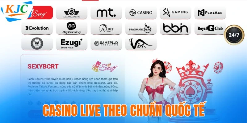 Casino live theo chuẩn quốc tế