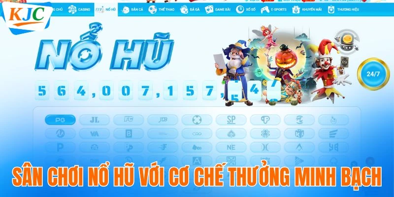 Sân chơi nổ hũ với cơ chế thưởng minh bạch